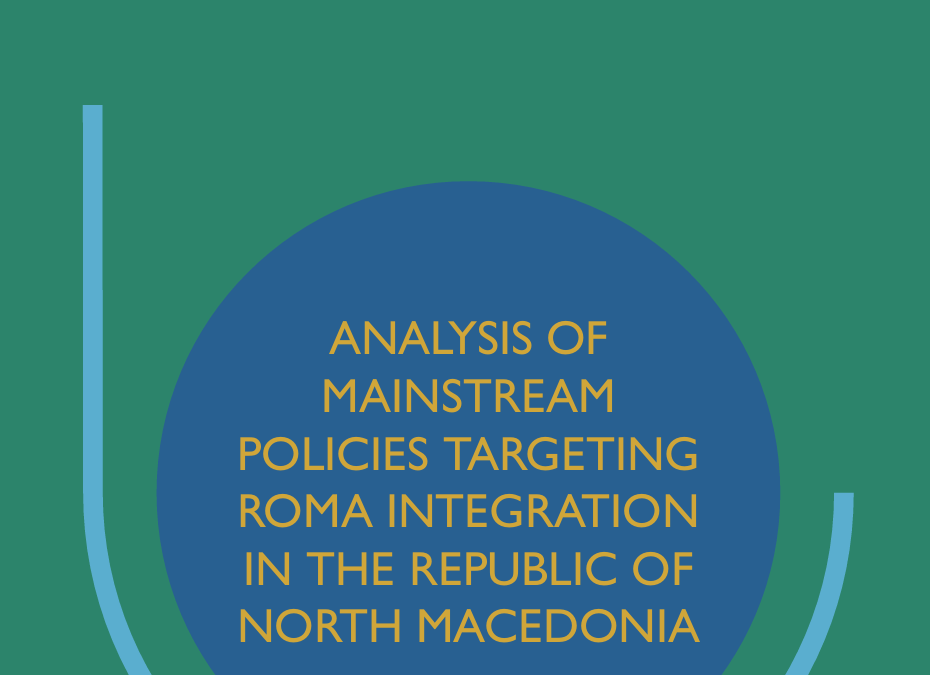 Analysis of mainstream policies targeting Roma integration in the Republic of North Macedonia